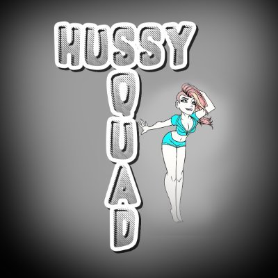 We're just a bunch of hussies who like to stream together!