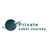 Private Label Journey (@PLabelJourney) Twitter profile photo
