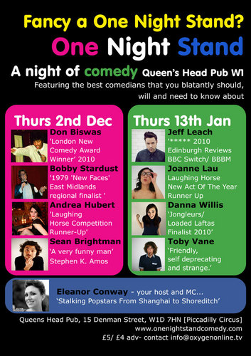 A monthly ‘One Night Stand’– Featuring the best comedians that you blatantly should, will and need to know about.