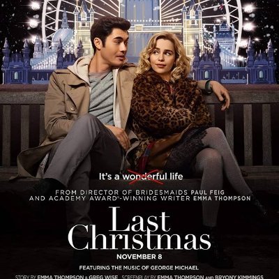 Last Christmas 14. November 2019 / Komödie, Romanze Von Paul Feig Mit Emilia Clarke, Henry Golding, Emma Thompson.