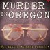 Murder In Oregon (@murderinoregon) Twitter profile photo Murder In Oregon (@murderinoregon) Twitter profile photo