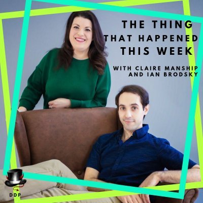THE THING THAT HAPPENED THIS WEEK:  A weekly roundtable podcast with @womanship and @ibroski!