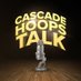 Cascade Hoops Talk (@CascadeHoopTalk) Twitter profile photo