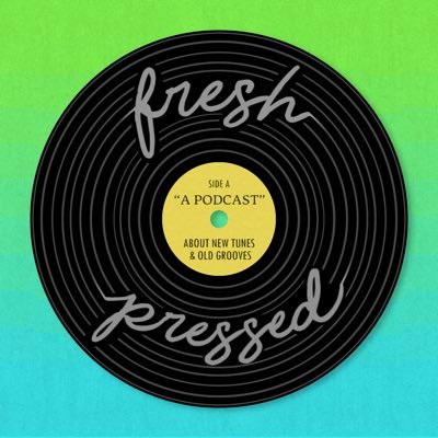 Fresh Pressed is a podcast about music—new tunes & old grooves alike. Releasing every Tuesday morning. | RSS: https://t.co/Qx1A8RULB6 | https://t.co/daefwZOSCu