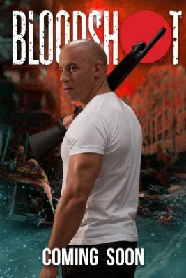 Bloodshot director Dave Wilson says the first trailer for the Vin Diesel-headlined Valiant comic. Bloodshot (2020) release date: Feb 21, 2020.