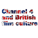 An AHRC-funded academic project, based at the University of Portsmouth, assessing Channel 4's impact on British film culture over the past 30+ years.