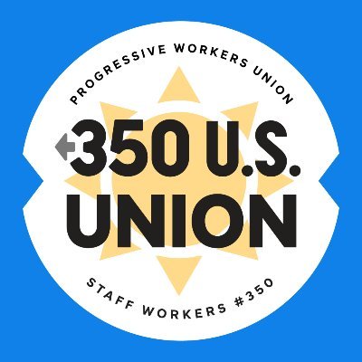 Union of @350 U.S. Workers. Part of @PWUnion1