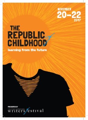 The Republic of Childhood is the @writersfest program that promotes the creativity of children and youth and celebrates the UN Convention on Rights of the Child