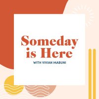Someday is Here Podcast(@SomedayPodcast) 's Twitter Profile Photo