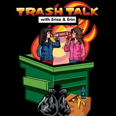 Profile Picture of Trash Talk With Erica And Erin (@trashtalkeande) on Twitter