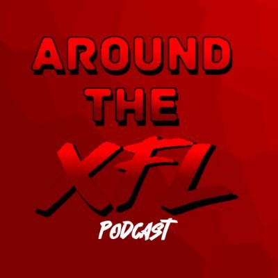 Around the XFL podcast... formerly known as the Around the AAF podcast cuz... u know.... now it's the....... it's a twitter
eli mans the twitter!