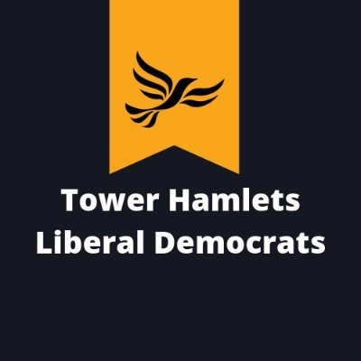 Demanding Better for Tower Hamlets.

Promoted by Warwick Danks, Liberal Democrats, 1 Vincent Square, SW1P 2PN.