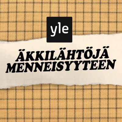 Äkkilähtöjä menneisyyteen