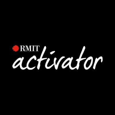ActivatorRmit's profile picture. Activator is RMIT's heart of entrepreneurship. We foster entrepreneurial capabilities and support venture creation.