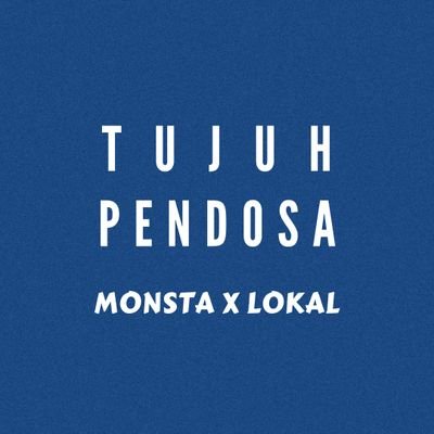 akun parodi lokal monsta x dan wonho — Janu, Wafi, Mirza, Kaendra, Izan, Juan, Baim — an archive account for @tujuhpendosa