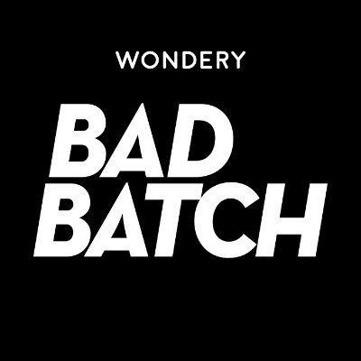 Bad Batch