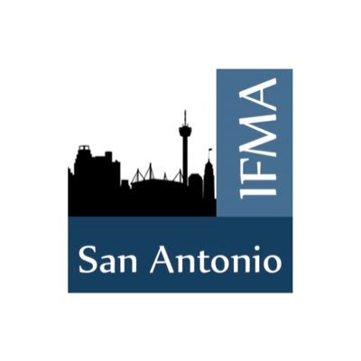 IFMA San Antonio Chapter San Antonio’s Premier Facilities Management Organization