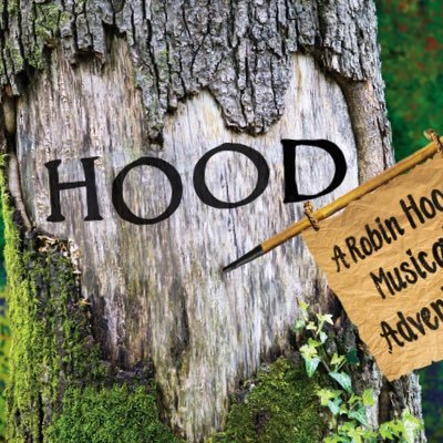 Hood: The Robin Hood Musical Adventure by Douglas Carter Beane & Lewis Flinn! • #BeRobinHood