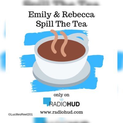 Spilling all the tea live on Radio Hud! Live from 7pm till 9pm every Wednesday! Hosted by Rebecca and Emily