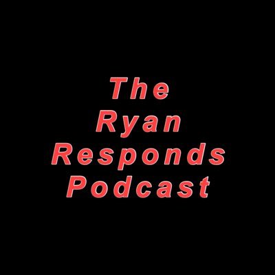 The Ryan Responds Podcast discusses American Politics and Culture | Hosted by @realRyanJensen | New Episodes on Monday & Thursday @ 11am EST.