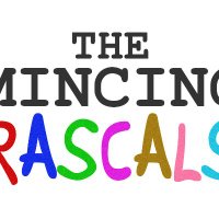 The Mincing Rascals (@mincingrascals) 's Twitter Profile