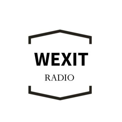 Wexit Radio © 2019
*all broadcast, media, or any medium or material created by Wexit Radio © 2019, is the sole property of 
Wexit Radio © 2019 and its owners.