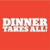 DinnerTakesAll (@dinnertakestv) Twitter profile photo DinnerTakesAll (@dinnertakestv) Twitter profile photo