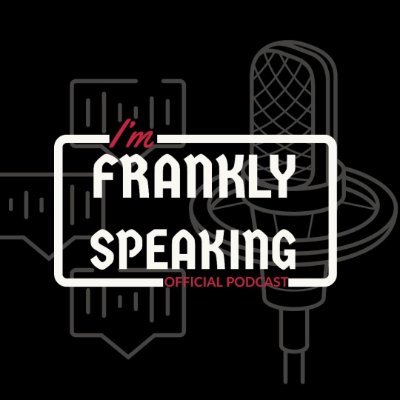 🎉Out now on iTunes, Spotify & Google Play. Im Frankly Speaking Official Podcast starting Franklin Rodriguez💬. iOS & Android App comming soon