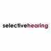 Selective Hearing (@selectiveradio) Twitter profile photo Selective Hearing (@selectiveradio) Twitter profile photo