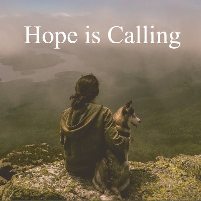 Hope Is Calling