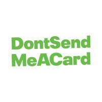 DontSendMeACard.com (@dontsendmeacard) 's Twitter Profile