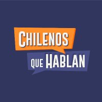 #ChilenosQueHablan (@chilenosc13) 's Twitter Profile