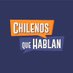 #ChilenosQueHablan (@chilenosc13) Twitter profile photo