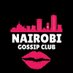 NAIROBI GOSSIP CLUB (@NairobiGossips) Twitter profile photo