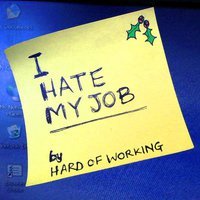 hardofworking's profile picture. 'I Hate My Job' on Amazon & iTunes only 79p, join FB group STOP X Factor Matt Cardle getting Xmas No. 1 - Choose 'I Hate My Job'! AMAZING YOUTUBE VID BELOW!
