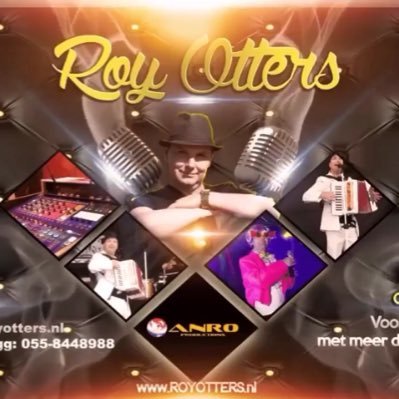 Roy Otters Zanger, Entertainer, Muzikant & Accordeonist and Producer / Producent