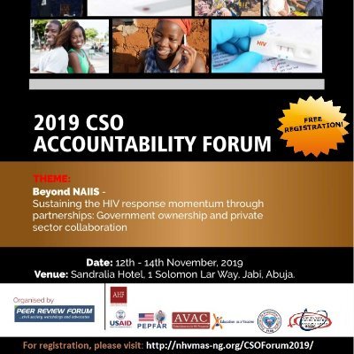 This CSO-led forum is put together for the purpose of fast-tracking stakeholders’ commitment and action towards achieving the UNAIDS 2020 and 2030 goals