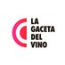 La Gaceta del Vino (@lagacetadelvino) Twitter profile photo