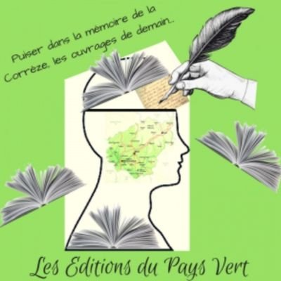 Les Editions du Pays Vert sont nées en Corrèze en 2018. 100 % Corréziennes ! auteurs, histoires, éditeur, imprimeurs... à découvrir absolument !