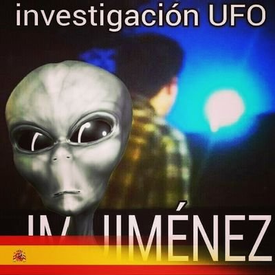 (Investigación UFO/UAP) PRIVADO.
JMJIMÉNEZ INVESTIGACIÓN UFO.
Divulgación de fenómenos anómalos aéreos.