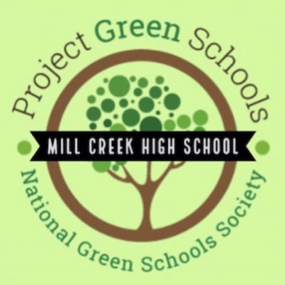 Mill Creek High School’s Official National Green Schools Society Chapter