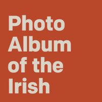 Photo Album Of The Irish (@photoalbumirish) 's Twitter Profile
