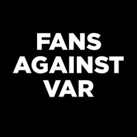 Fans against VAR (@fansagainstvar_) 's Twitter Profile Photo Fans against VAR (@fansagainstvar_) 's Twitter Profile Photo