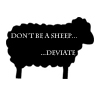 DeviatetheNorm's profile picture. Don't be a sheep. Deviate.