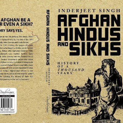 The glorious past one thousand years of history of Afghan Hindus and Sikhs.