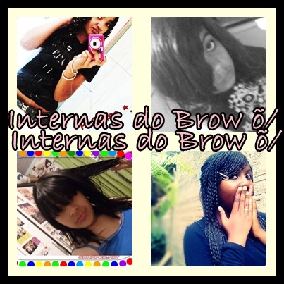 PROGRAMA , INTERNAS DO BROW ! 8)