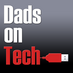 Dads on Tech (@dadsontech) Twitter profile photo