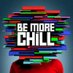 Be More Chill Musical (@BeMoreChill) Twitter profile photo