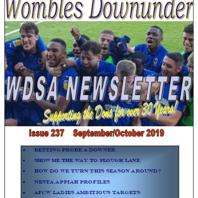 WDSA's Wombles Downunder fanzine - the oldest and read around the world - celebrating 37 years of supporting Wimbledon/AFCWimbledon FC
