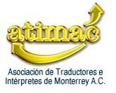 La Asociación de Traductores e Intérpretes de Monterrey, A.C. Mejora la calidad y el desempeño profesional de sus asociados. -Actividades de educación continua.